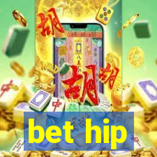 bet hip